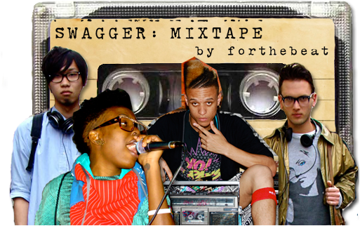 Post image for Swagger: Mixtape by forthebeat - LISTEN